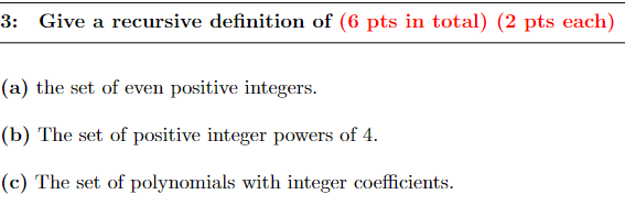 Solved 3: Give a recursive definition of (6 pts in total) (2 | Chegg.com