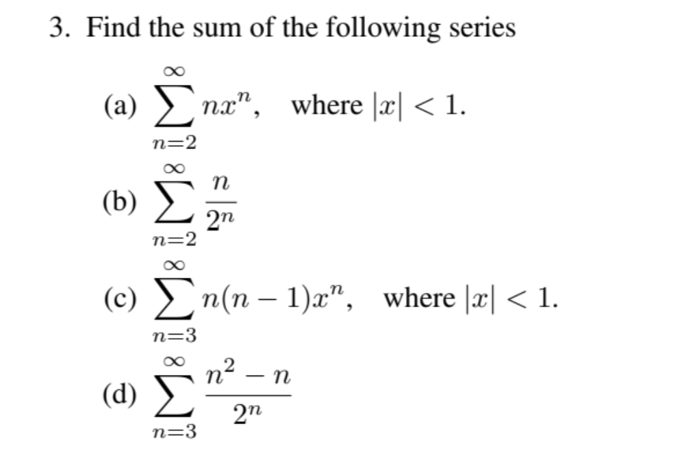 3-find-the-sum-of-the-following-series-a-n-2-nxn-chegg