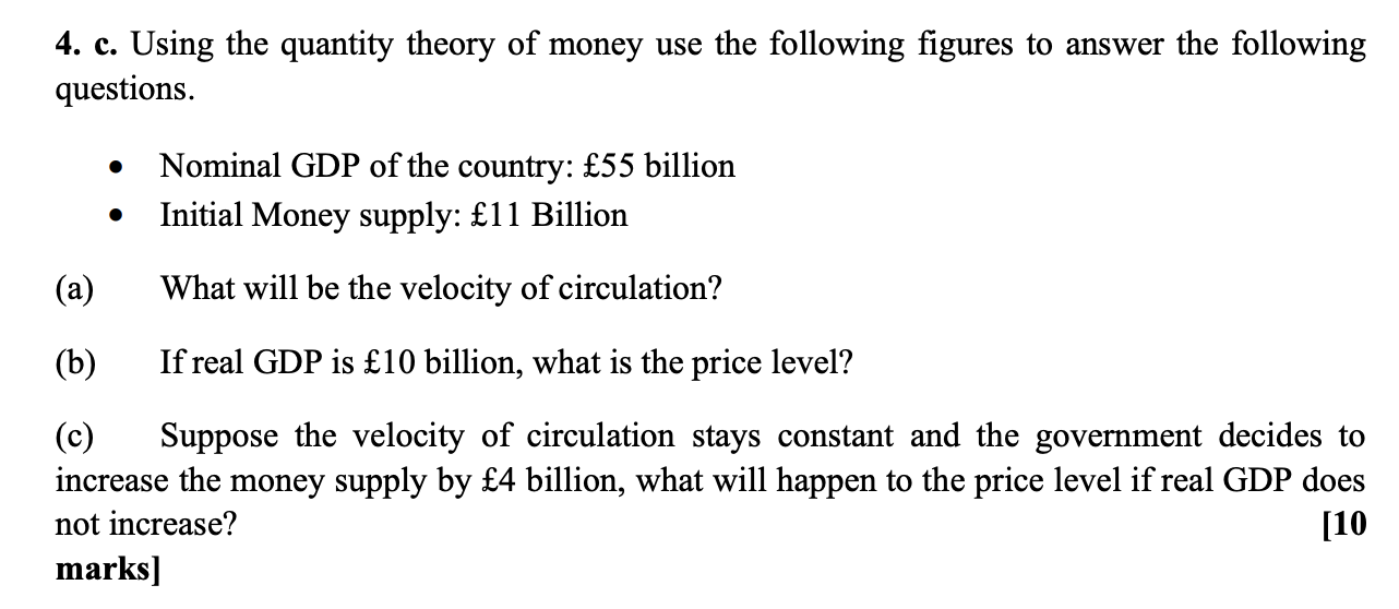 Solved 4. c. Using the quantity theory of money use the | Chegg.com