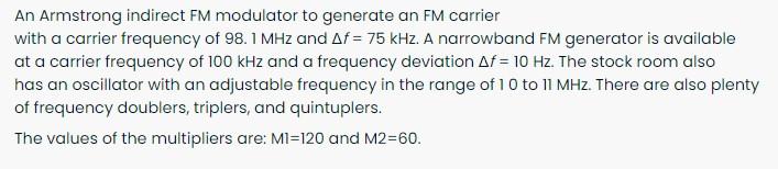 Solved An Armstrong Indirect FM Modulator To Generate An FM | Chegg.com