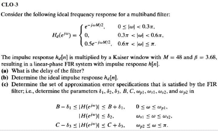 Solved CLO-3 Consider the following ideal frequency response | Chegg.com