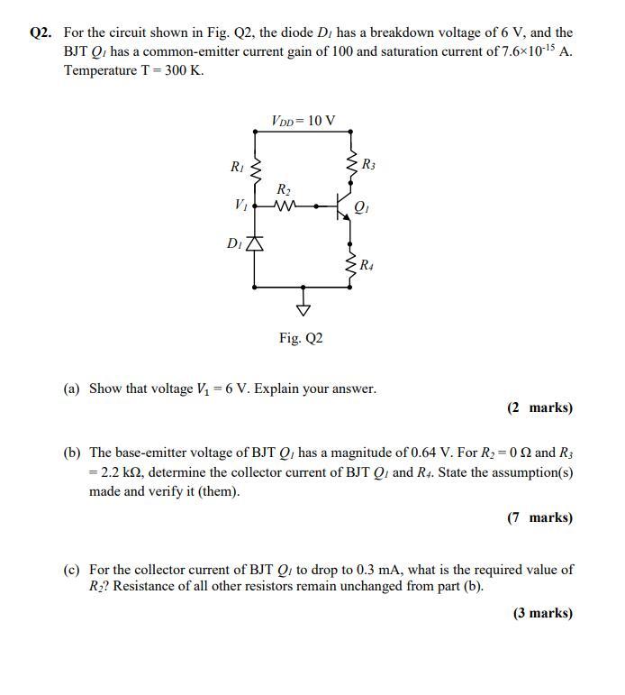 Solved Q2. For the circuit shown in Fig. Q2, the diode D, | Chegg.com