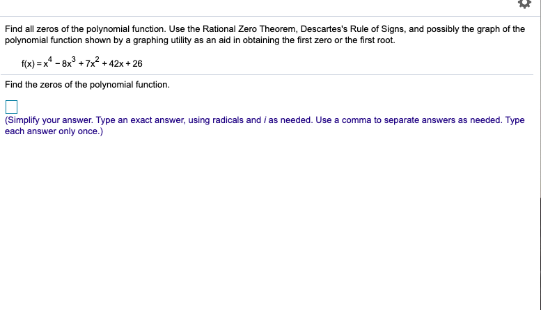 Solved Find All Zeros Of The Polynomial Function. Use The | Chegg.com