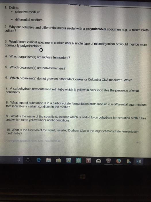 Solved 1. Define: Selective Medium Differental Medium 2. Why | Chegg.com