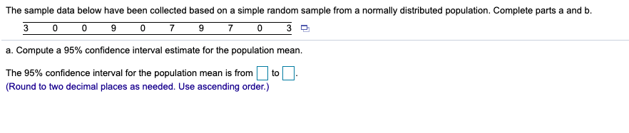 Solved The sample data below have been collected based on a | Chegg.com
