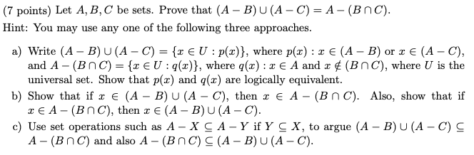 Solved ( 7 Points) Let A,B,C Be Sets. Prove That | Chegg.com