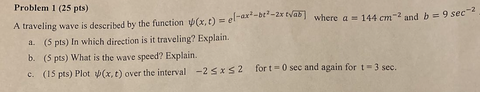 Solved = Problem 1 (25 pts) A traveling wave is described by | Chegg.com