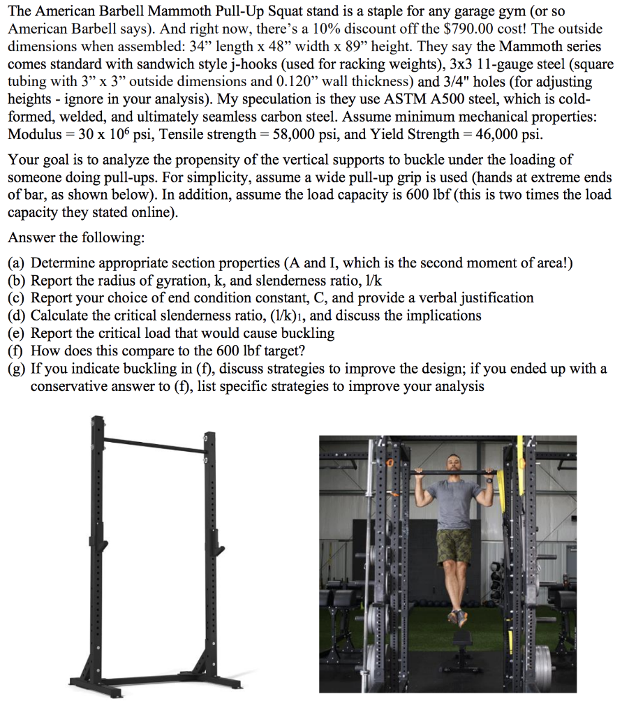 The American Barbell Mammoth Pull Up Squat stand is a Chegg