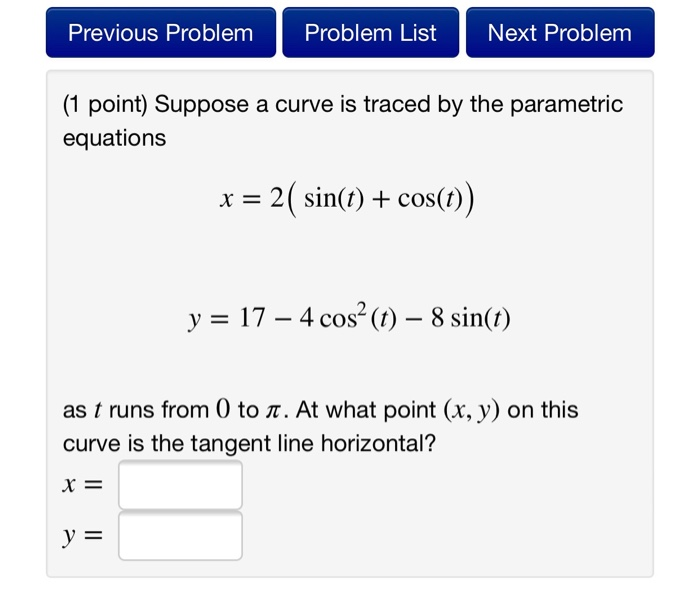 Solved Previous Problem Problem List Next Problem (2 points) | Chegg.com