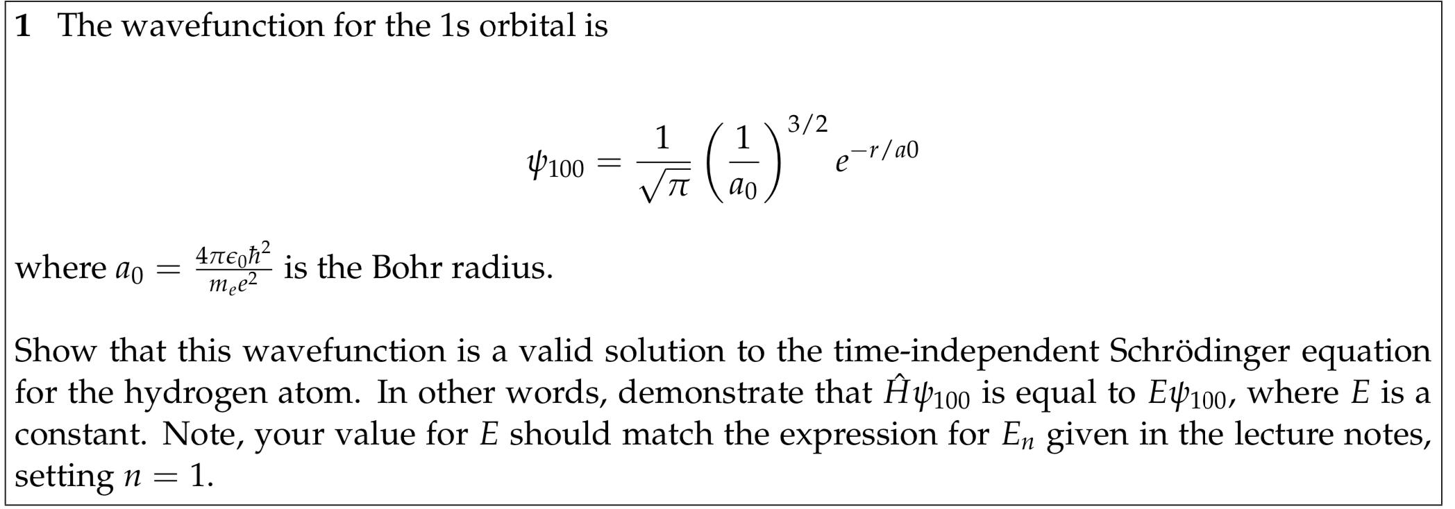 Solved 1 The wavefunction for the 1s orbital is 1 3/2 1 4100 | Chegg.com
