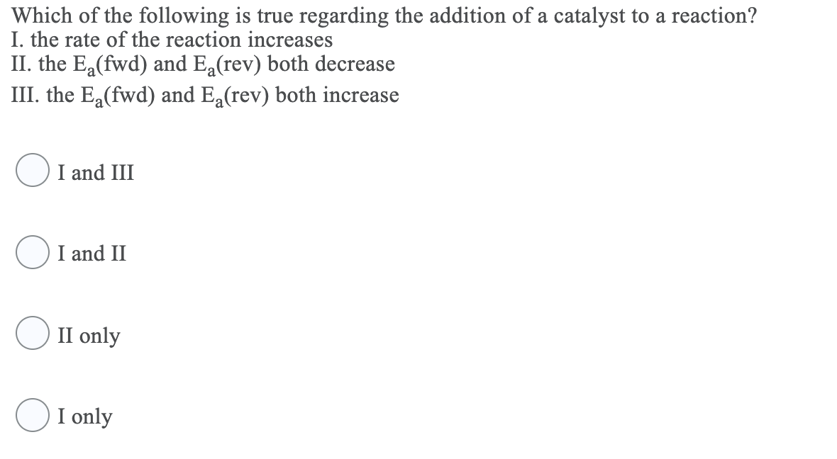 Solved Which of the following is true regarding the addition | Chegg.com