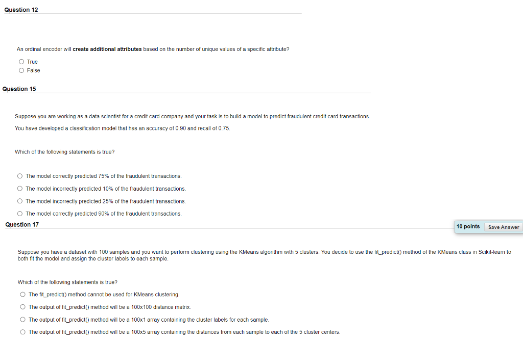 Solved An ordinal encoder will create additional attributes