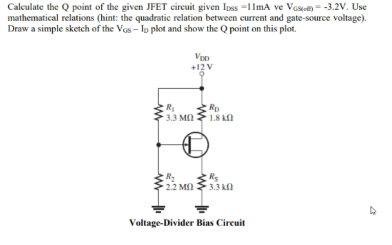 Solved Calculate the point of the given JFET circuit given | Chegg.com