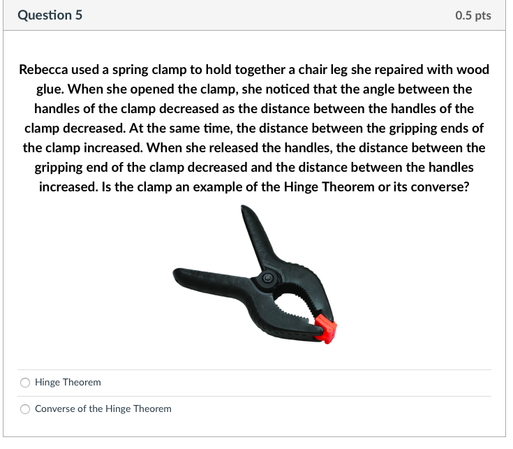 Solved Question 5 0.5 Pts Rebecca Used A Spring Clamp To | Chegg.com