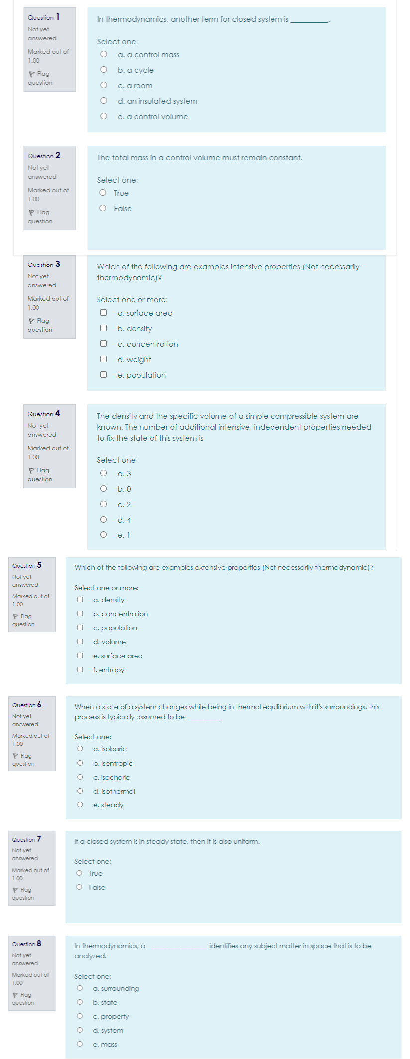 Solved In thermodynamics, another term for closed system is | Chegg.com