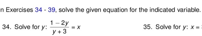 Solved n Exercises 34 39, solve the given equation for the | Chegg.com