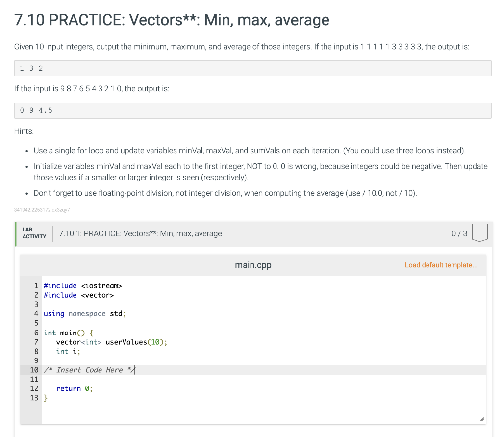 Solved C++ 7.10 PRACTICE: Vectors**: Min, max, | Chegg.com