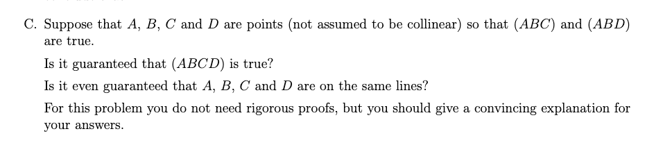 Solved C. Suppose That A, B, C And D Are Points (not Assumed | Chegg.com