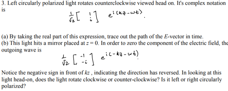 Solved 3. Left circularly polarized light rotates | Chegg.com