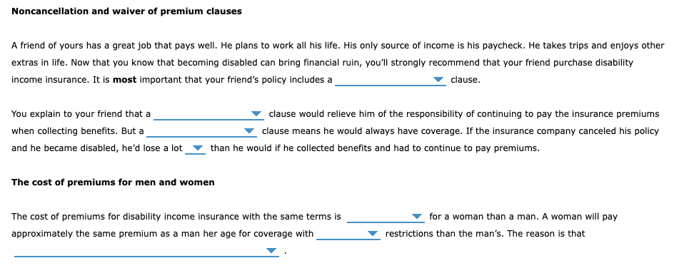 Solved 14. Disability income insurance provisions and costs