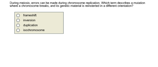 Solved During meiosis, errors can be made during chromosome | Chegg.com