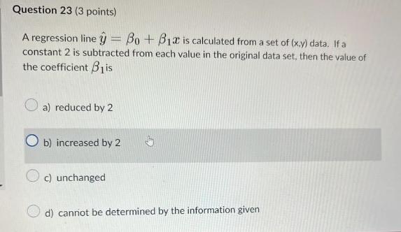 Solved A Regression Line Y^=β0+β1x Is Calculated From A Set 