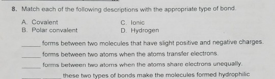 Solved 8. Match each of the following descriptions with the | Chegg.com
