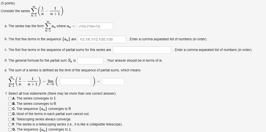 Solved Consider the series ∑n=1∞(n1−n+11) a. The series has | Chegg.com