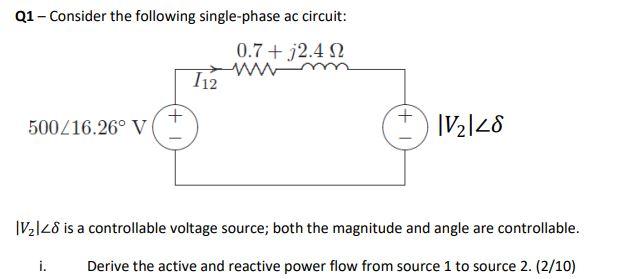 Solved Q1 - Consider The Following Single-phase Ac Circuit: | Chegg.com