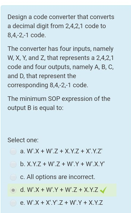 Solved Design A Code Converter That Converts A Decimal Digit | Chegg.com