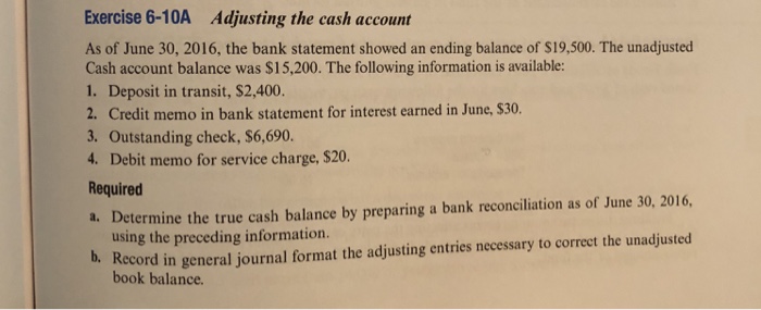 Solved Exercise 6-10A Adjusting the cash account As of June | Chegg.com