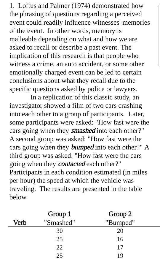 Key Study: Leading questions and the misinformation effect -  the car crash  study (Loftus and Palmer, 1974)