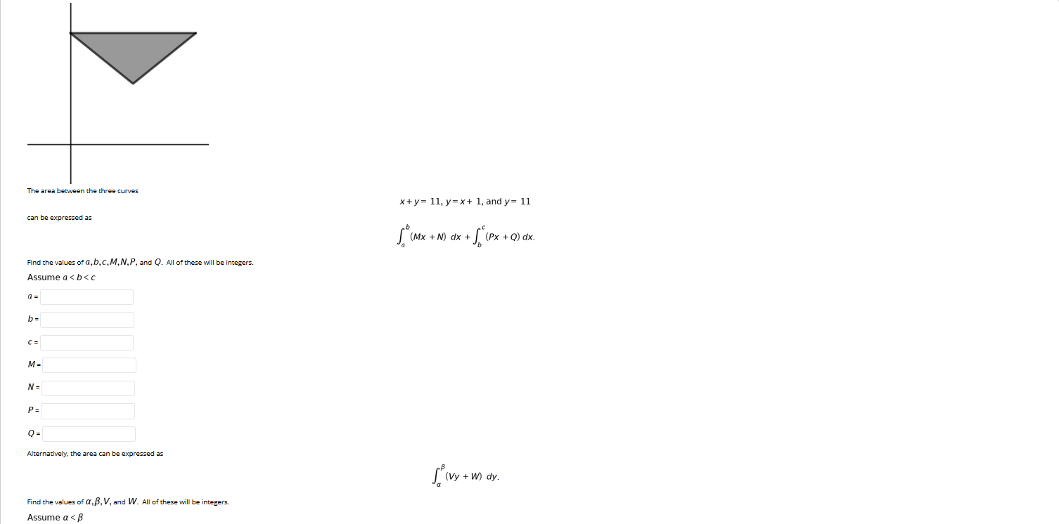 Solved The Area Between The Three Curves X Y 11 Y X 1 Chegg Com