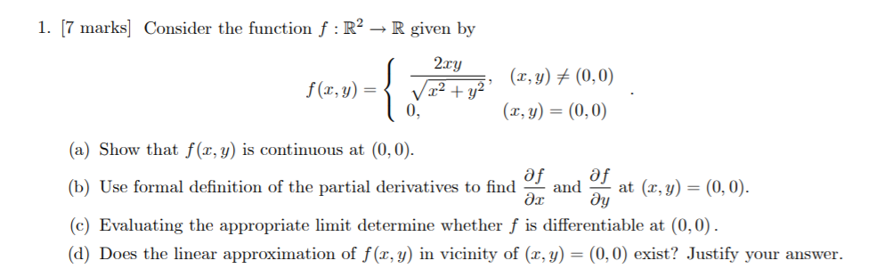 Solved Consider the function f : R 2 ! R given by f(x; y) = | Chegg.com