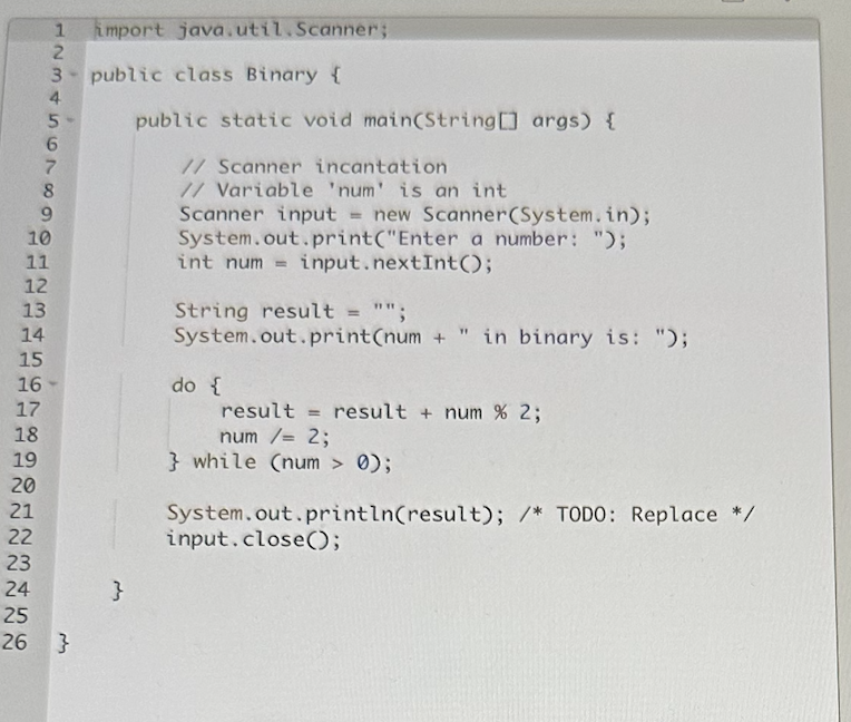 Solved The code in the editor takes in a decimal number and | Chegg.com
