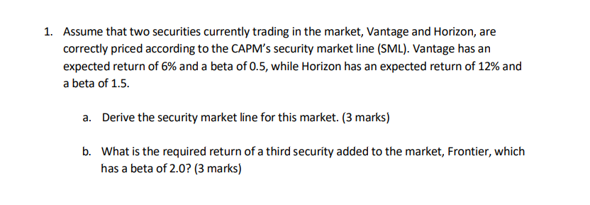 Solved 1. Assume That Two Securities Currently Trading In | Chegg.com