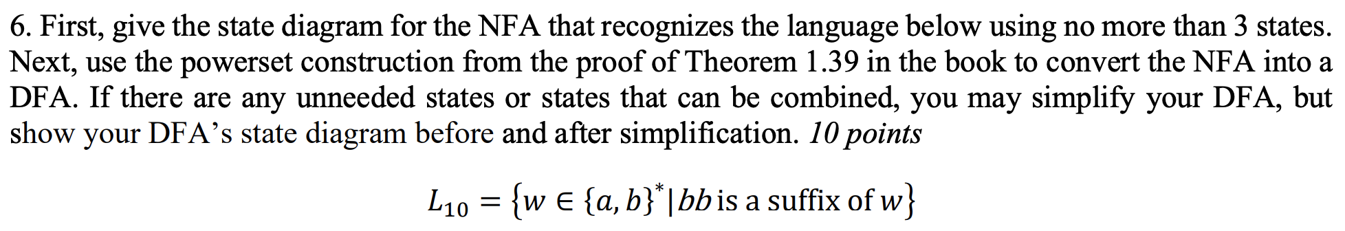 Solved 6. First, give the state diagram for the NFA that | Chegg.com