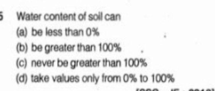 Solved 5 Water Content Of Soil Can (a) Be Less Than 0% (b) | Chegg.com