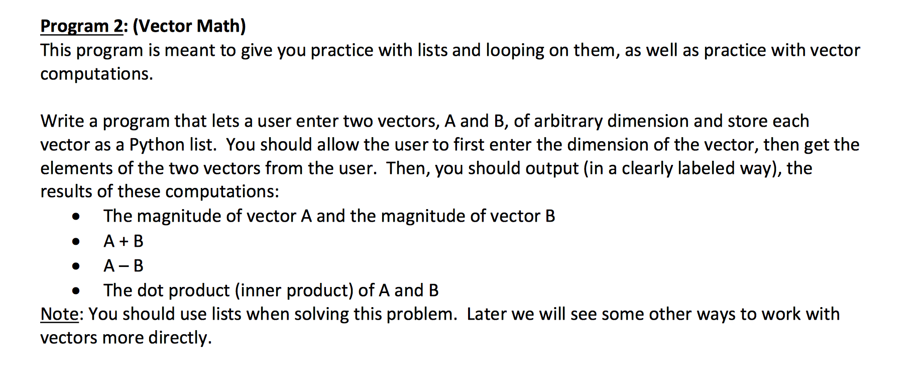 Solved Program 2: (Vector Math) This program is meant to | Chegg.com