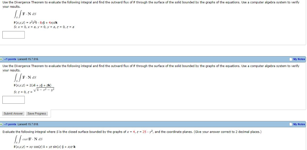 Solved Use The Divergence Theorem To Evaluate The Following