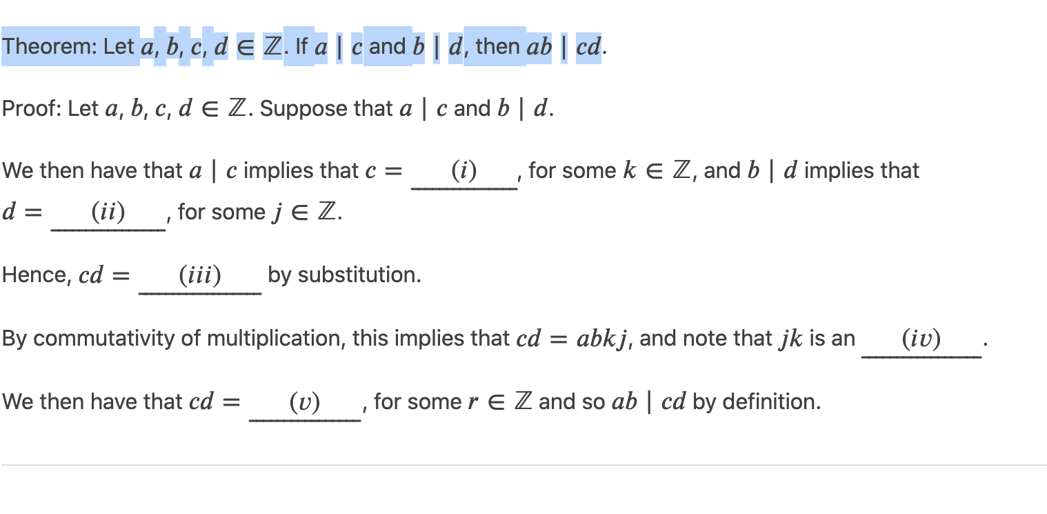 Solved Theorem: Let A,b,c,d∈Z. If A∣c And B∣d, Then Ab∣cd. | Chegg.com