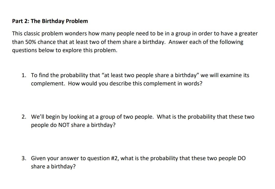 Solved Part 2: The Birthday Problem This classic problem | Chegg.com