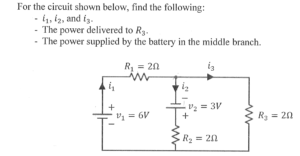 Solved For the circuit shown below, find the following: - | Chegg.com
