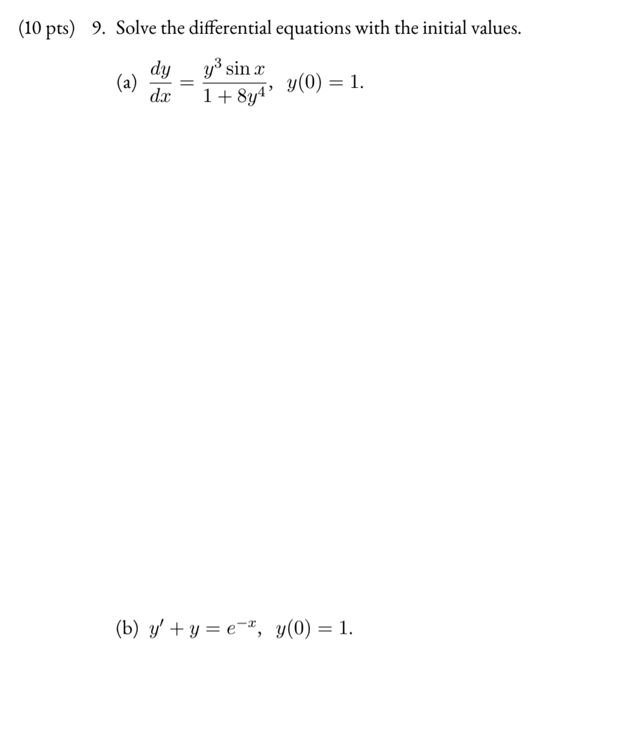 10 Pts 9 Solve The Differential Equations With The Chegg Com