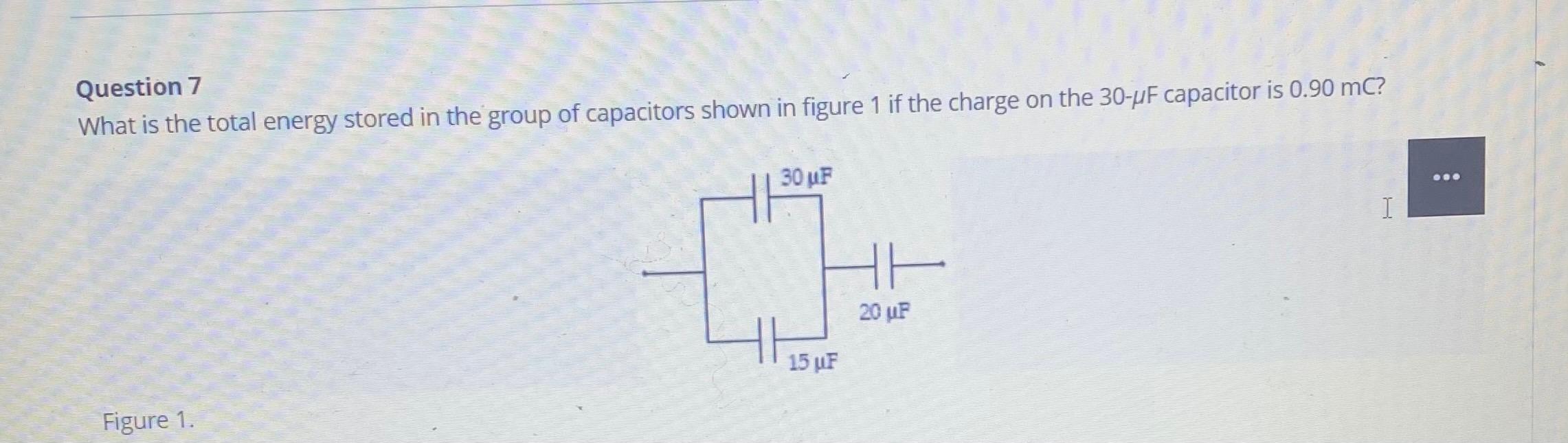 Solved Question 7 What Is The Total Energy Stored In The | Chegg.com