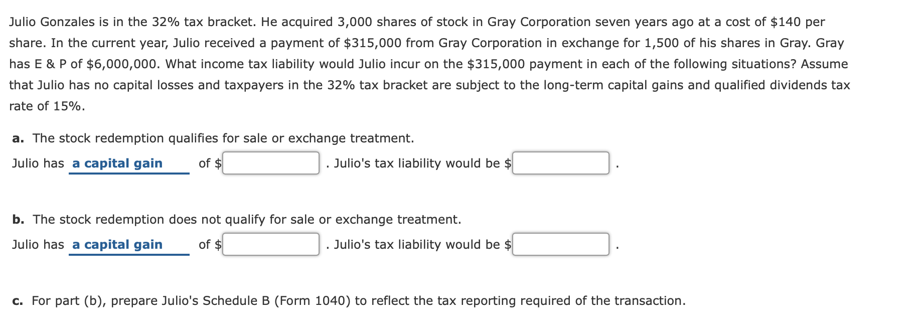 Solved Julio Gonzales is in the 32 tax bracket. He acquired