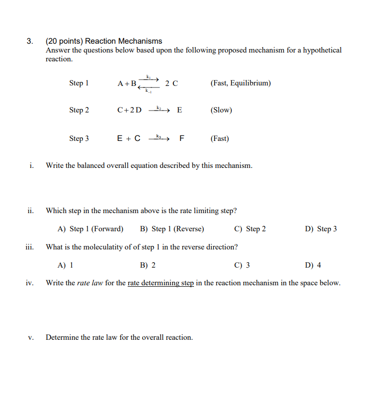 Solved 3. (20 points) Reaction Mechanisms Answer the | Chegg.com
