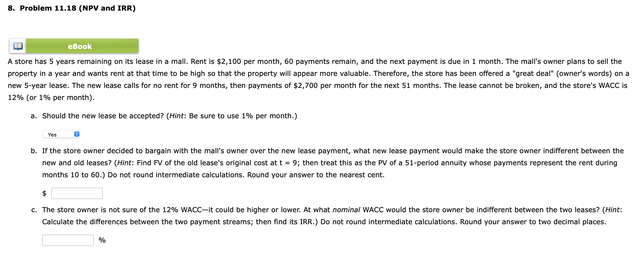 Solved store has 5 years remaining on its lease in a mall. | Chegg.com