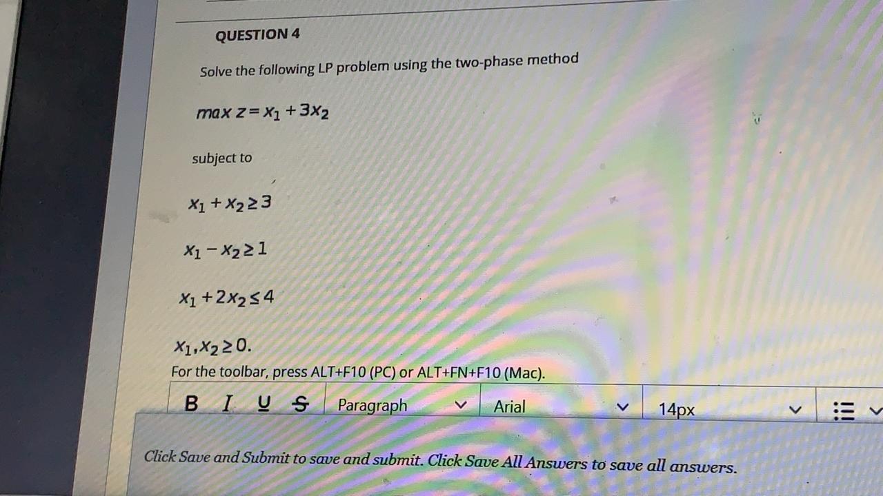 Solved QUESTION 4 Solve the following LP problem using the | Chegg.com