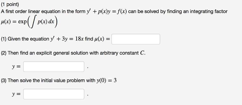 Solved (1 point) A first order linear equation in the form y | Chegg.com